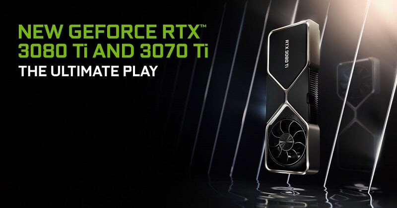 Promotional image for Nvidia's 3070 Ti and 3080 Ti GPUs